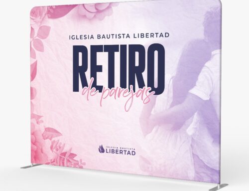 Iglesia Bautista Libertad Marriage Retreat Event Backdrop